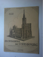 La Cathédrale Strasbourg. Reproduction Exacte à'échelle De Om,0018 Pour 1M Construction T.E.M. No 102 MARCUS DES GACHONS - 1901-1940