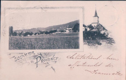 Provence VD, Eglise Et Village, 2 Vues (12.8.1899) - Provence