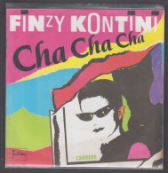 Disque Vinyle 45t - Finzy Kontini - Cha Cha Cha - Dance, Techno & House