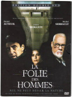 DVD  LA FOLIE DES HOMMES Avec MICHEL SERRAULT Et DANIEL AUTEUIL + UN FILM BONUS Avalanche Valley    2 Dvds     C51 - Classic