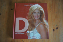 MARC LEMONIER DALIDA UNE VIE DE LEGENDE UNE ICONE BRISEE LIVRE DE 2011  EDITION MONDADORI - Other Products