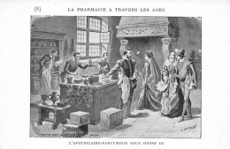 Delcampe - PHARMACIE -  APOTHICAIRE -PARFUMEUR Sous HENRI III - Gesundheit