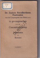 Missie: Zusters Recollectinen Penitenten Van Etten In Gevangenschap Bij De Japanners Op Borneo (V3415) - Anciens