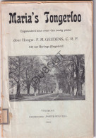 Maria'S Tongerloo- F.M. Geudens 1912 Met Talrijke Illustraties , Druk Torhout, J. Splichal (V3374) - Anciens