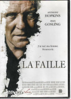 LA FAILLE   Avec ANTHONY HOPKINS        C51 - Classic