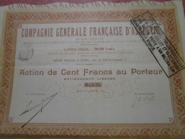 COMPAGNIE GÉNÉRALE FRANÇAISE D'ASBETIC - Action De 100 Francs Au Porteur - A - C