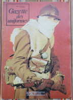 Revue Gazette Des Uniformes N° 24 1975 - Uniforms