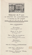 Delcampe - LUXEMBOURG. . MENU. " CASINO DE LUXEMBOURG  ". DEJEUNER DU 9 JUIN . CONGRES DE LA F.N.S.A.G.A. - Menus