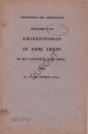 Geel: Opname Van Krankzinnigen En Arme Zieken In Het Gasthuis Van Geel - A. Van Doninck 1929 Overdruk (V3439) - Anciens