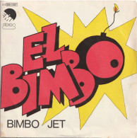 EL BIMO - BIMBO JET- PATHE MARCONI  2C 008-12.957 - ANNEE 1974 - Soul - R&B