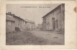 VAVINCOURT , RUE DE LA GARE - Vavincourt