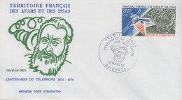 Enveloppe  FDC  1er Jour  TERRITOIRE  FRANCAIS   Des   AFARS  Et  ISSAS   Centenaire  Du  Téléphone  Graham  BELL   1976 - Autres & Non Classés