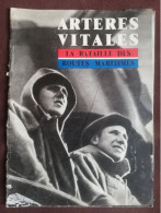 Delcampe - Brochure Allié Pour La France - Artères Vitales Les Routes Maritimes - 1939-45