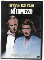 Dvd INTERMEZZO  Avec LESLIE HOWARD Et NGRID BERGMAN     C51 - Classic
