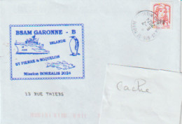 16155  BSAM GARONNE à Saint Pierre Et Miquelon Le 6/2/2024 - Mission BORALIS 2024 - MARINE NATIONALE - Lettres & Documents