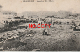 Delcampe - 52 CHAUMONT. Militaires Au Quartier D'Artillerie 1916 - Chaumont