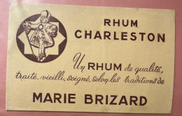 Buvard  Rhum Charleston Un Rhum De Qualité, Traité  Veilli, Soigné Selon Les Traditions De Marie Brizard - Liquor & Beer