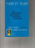 CATALOGUE YVERT & TELLIER DE TIMBRES YVERT &TELLIER VARIETES FRANCE 1989/1990 - Boites A Timbres