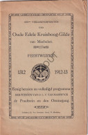 Mechelen - 600 Ste Verjaringsfeesten Oude Edele Kruisboog-Gilde 1312-1912  (V3468) - Anciens