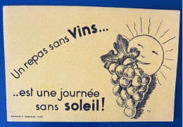 Buvard  Un Repas Sans Vins Est Une Journée Sans Soleil - A