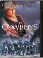 Dvd LES COWBOYS   Avec JOHN WAYNE      C52 - Western/ Cowboy
