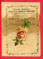 Publicité Des Chocolats DOROYON Et RAMETTE De Cambrai - Image 12x9 Cm - Chromo ROSE (Image Un Peu "vieillie") - Duroyon & Ramette