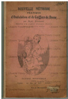 Nouvelle Méthode Pratique D'Ondulation Et De Coiffure De Dame Par Elie Etienne Métier Cheveux Hair Beauté - Libros