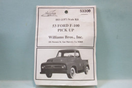 Williams Bros - FORD F-100 1953 Pick-up Kit à Monter Réf. 53300 BO HO 1/87 - Road Vehicles