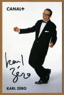 KARL ZERO  : CARTE AUTOGRAPHE - Televisie & Internet