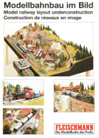 Catalogue FLEISCHMANN Construction Réseaux Modellbahnbau Im Bild Vers 1990 TBE Allemand Deutsch Anglais English Français - Unclassified