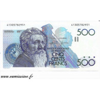 BELGIQUE - PICK 143 A - 500 FRANCS ( 1982 - 1998 ) - Sign 4 Et 13 - SUP - [ 1] …-1830 : Before Independence