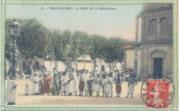 MOSTAGANEM LA PLACE DE LA REPUBLIQUE ALGERIE - Mostaganem