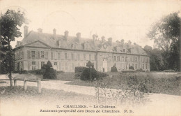 [-5%] FRANCE - Chaulnes - Le Château - Ancienne Propriété Des Ducs De Chaulnes - P D - Vue En Façade - Carte Postale Anc - Chaulnes