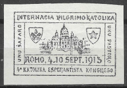 ROME ITALY INTERNATIONAL PLIGRIMIGE CATHOLIC 1913   UNIVERSAL LANGUAGE VIGNETTE CINDERELLA RARE  - Esperanto