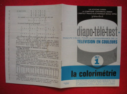 Brochure La Colorimétrie Avec 6 Diapo-télé-test Télévision En Couleurs Editions Chiron & Cie Continental Edison - Televisie