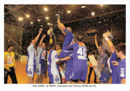 1 CP Nantes 2008 Dédicaces 3 Joueurs - MAI 2008 LE HBCN CHAMPION De FRANCE 2008 De D2 - Handball