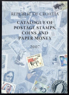 Republic Of Croatia Catalogue Of Postage Stamps, Coins And Paper Money 2007 - Other & Unclassified
