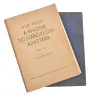 Bán Willy: A Magyar Postabélyegek Adattára 1871-1943 és 1943-1948 (2 Kötet) - Other & Unclassified