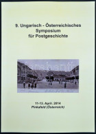 9. Ungarisch - Österreichisches Symposium Für Postgeschichte Fekete-fehér, Német Nyelvű (2014) - Other & Unclassified