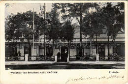 T2/T3 1900 Pretoria, Woonhuis Van President Paul Krüger / Residential Home Of President Paul Krüger, Guards (EK) - Unclassified