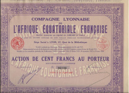 COMPAGNIE LYONNAISE DE L'AFRIQUE EQUATORIALE FRANCAISE -LOT DE 3 ACTIONS DE CENT FRANCS ANNEE 1928 - Afrika