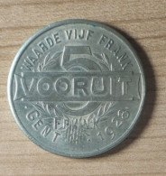 GENT. WAARDE VIJF  FRANK VOORUIT 1928 - Monetary / Of Necessity
