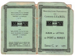 24-9355 : ALBUM DE LETTRE AU POINT DE MARQUE  COTONS L.V. ET M.F.A..  MUNUFACTURE PARISIENNE. ALPHABET - Cross Stitch