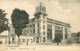 Delcampe - CPA-65-TARBES  Hôtel Des Postes - Animation- Edit. L.L. N° 68 *TBE*2 Scans - Tarbes