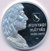 Ifj. Szlávics László (1959-) 2011. "Nagy Magyarok / Hunyadi Mátyás" Aranyozott Ezüstözött Cu Emlékérem Tanúsítvánnyal (4 - Unclassified