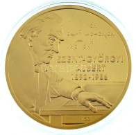 Ifj. Szlávics László (1959-) 2011. "Nagy Magyarok / Szent-Györgyi Albert" Aranyozott Cu Emlékérem Tanúsítvánnyal (40mm)  - Unclassified
