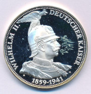 Németország 1992. "Wilhelm II. Deutscher Kaiser 1859-1941. / Deutsche Kaiser Und Könige" Jelöletlen Ag Emlékérem (14,43g - Unclassified