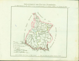 Hautes Pyrénées Carte Géographique Par P.G Chanlaire Un Des Auteurs De L'Atlas National Paris N°328 - Geographical Maps