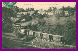 * GORRON - PASSAGE DU TRAMWAY DANS LA VALLÉE - TRAM - ANIMÉE - 13 - 1917 - Gorron