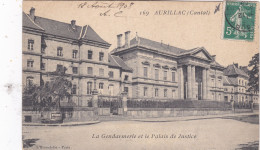 Delcampe - 15 Cantal. Aurillac. La Gendarmerie Et Le Palais De Justice - Aurillac